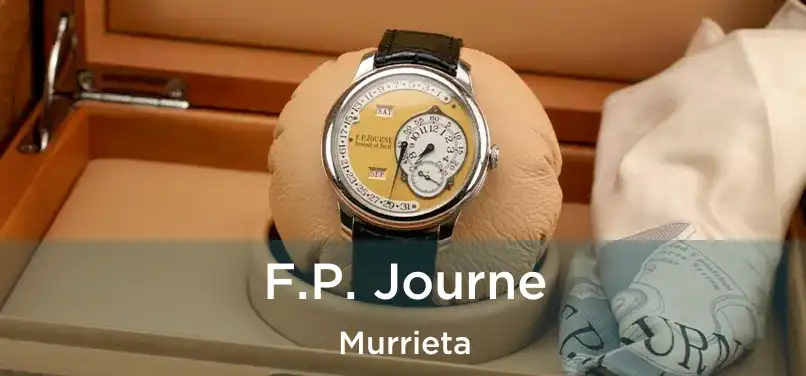 F.P. Journe Murrieta