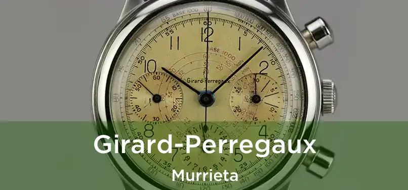 Girard-Perregaux Murrieta