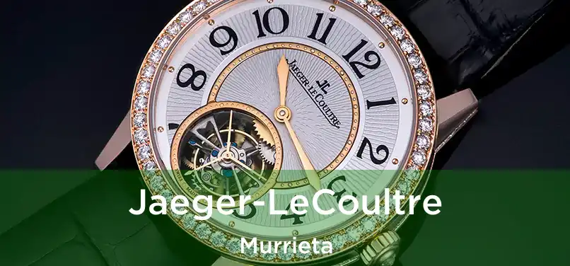 Jaeger-LeCoultre Murrieta