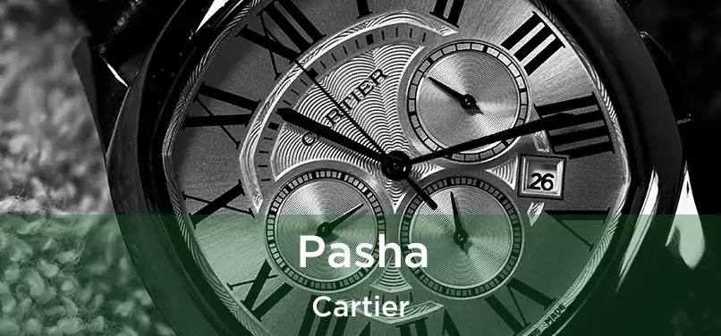 Pasha Cartier